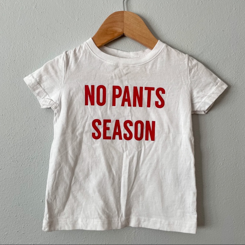 No Pants Season tee